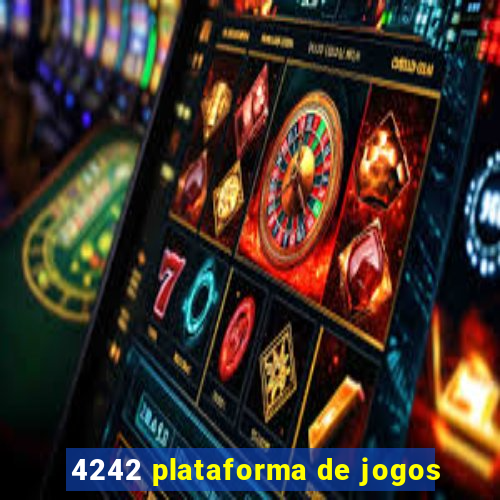 4242 plataforma de jogos